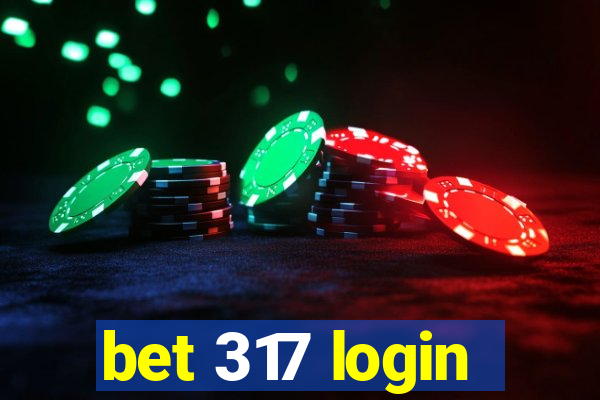 bet 317 login